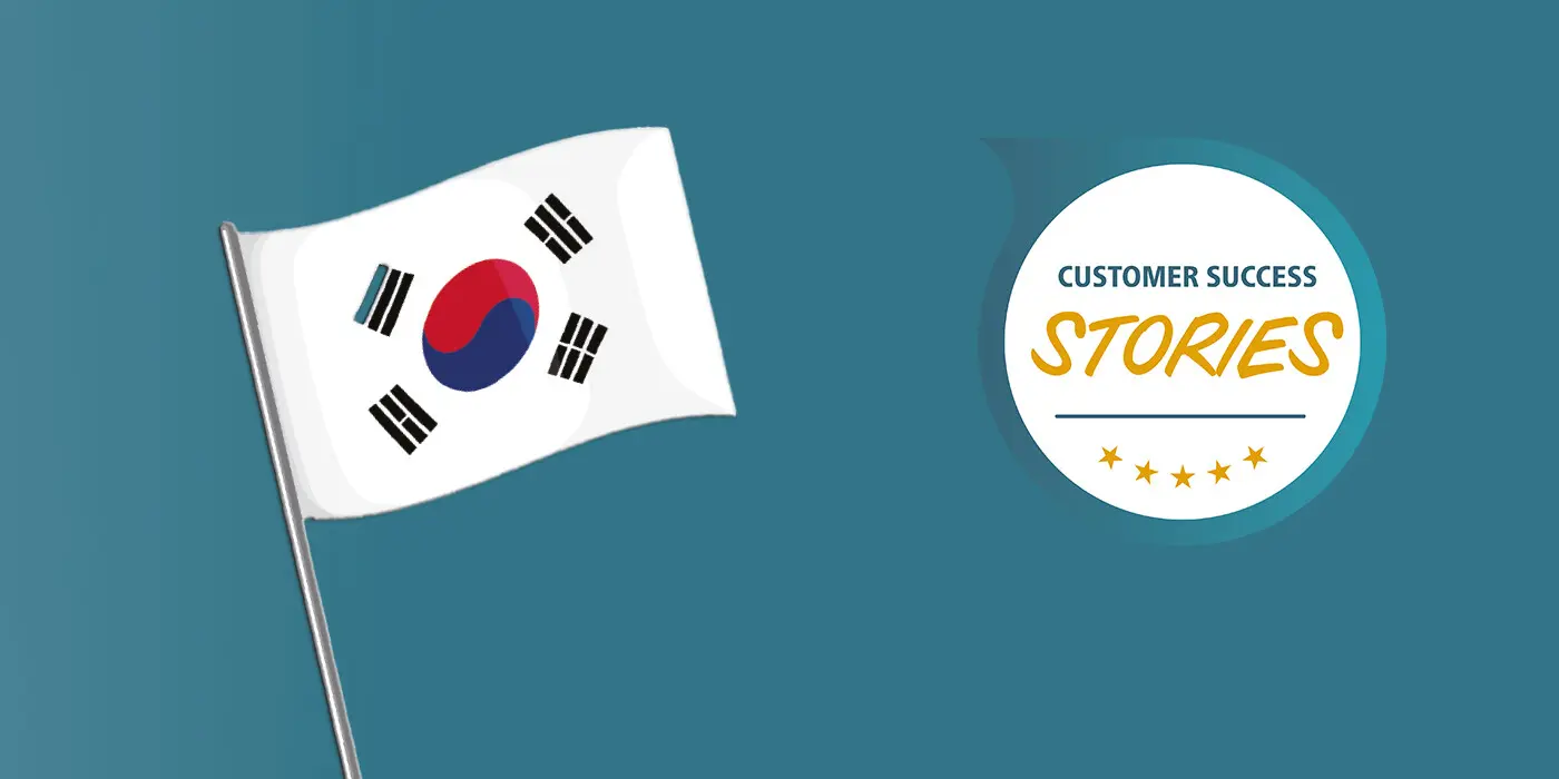 Drapeau sud-coréen à côté d'un badge circulaire portant la mention "Customer Success Stories", qui met en évidence les réalisations et les témoignages.